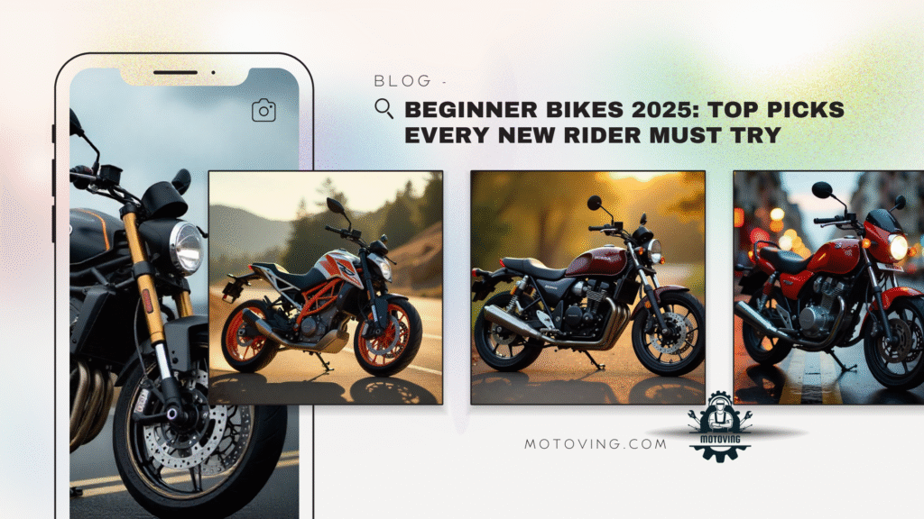 Beginner Bikes 2025: Top Picks Every New Rider Must Try