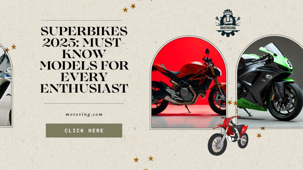 Superbikes 2025: Must-Know Models for Every Enthusiast